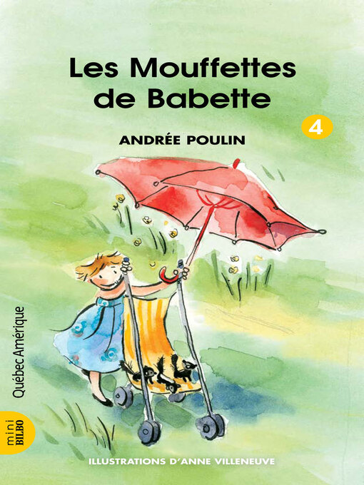 Title details for Babette 4--Les Mouffettes de Babette by Andrée Poulin - Available